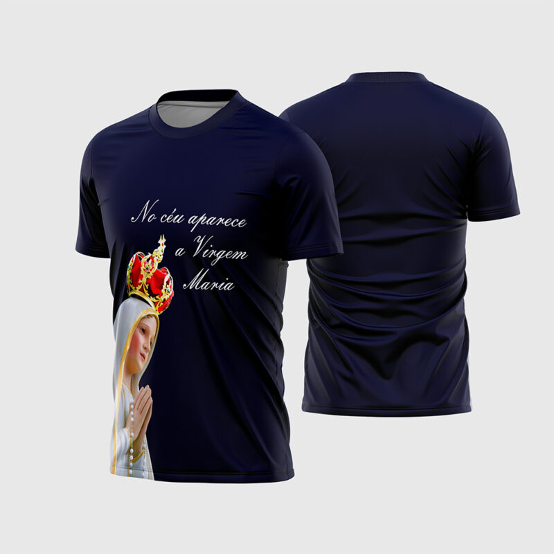 Mockup Frente e Costas Arte Sublimação Camisa Religião - Nossa Senhora De Fátima azul marinho com imagem da Virgem e frase bíblica